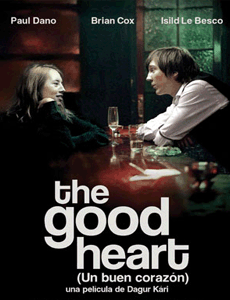 Доброе сердце / The Good Heart (2009) смотреть онлайн в хорошем качестве